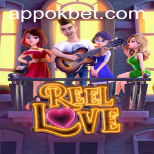 Explore the World of ReelLove: A Romantic Gaming Adventure